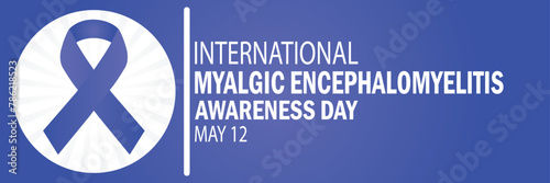 international Myalgic encephalomyelitis awareness day. May 12. Suitable for greeting card, poster and banner. Vector illustration. photo