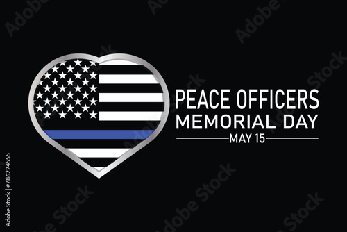 Peace Officers Memorial Day Vector illustration. Celebrated in May 15 in the United States. In honor of the police. Holiday concept. Template for background, banner, card, poster photo