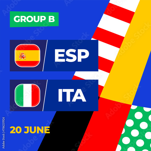 Spain vs Italy football 2024 match versus. 2024 group stage championship match versus teams intro sport background, championship competition. (ID: 786231926)