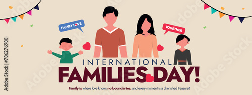 International Families day. 15th May International Families day celebration cove banner with Family of four: Mother, father, son, daughter. Embracing Diversity, Strengthening Families awareness banner