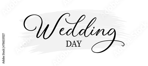 wedding day - vector text on white background. Calligraphy lettering illustration.
