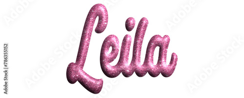 Leila - pink glitter color, fabric style -name - three-dimensional effect tubular writing - Vector graphics - Word for greetings, banners, card, prints, cricut, silhouette, sublimation