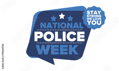 National Police Week in May. Celebrated annual in United States. In honor of the police hero. Police badge and patriotic elements. Officers Memorial Day. Poster, card, banner. Vector illustration