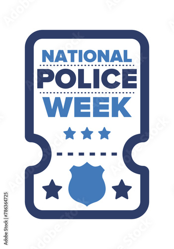 National Police Week in May. Celebrated annual in United States. In honor of the police hero. Police badge and patriotic elements. Officers Memorial Day. Poster, card, banner. Vector illustration