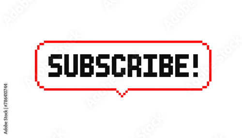Subscribe - vector pixel sign button in retro 8-bit game style. Pixel banner with text subscribe icon or symbol for messenger, social network and blog channel photo