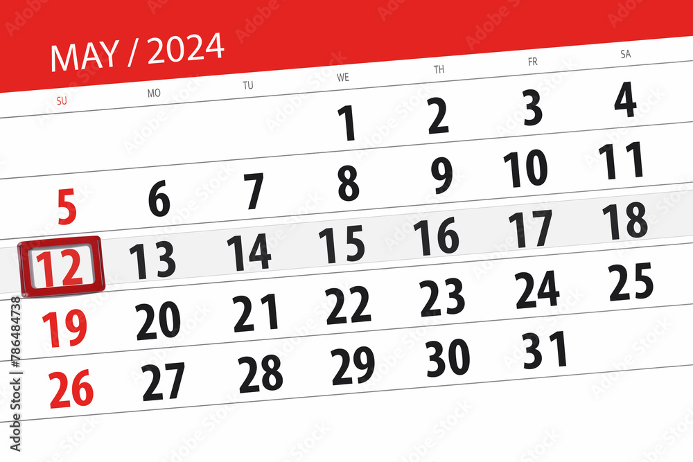 Fototapeta premium Calendar 2024, deadline, day, month, page, organizer, date, May, sunday, number 12