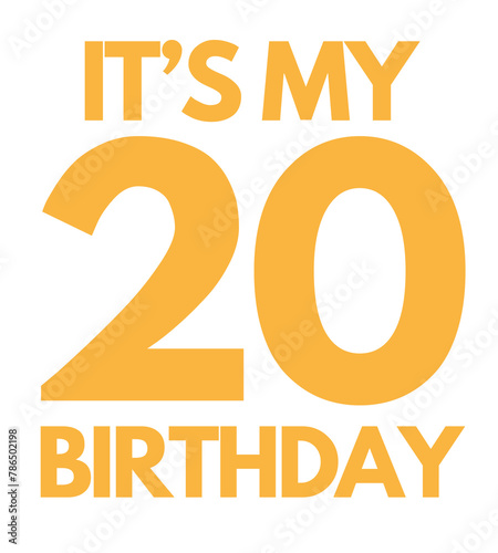 It's My 20th Birthday Happy T Shirt Design photo