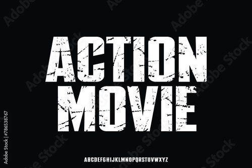 Bold and grunge action movie alphabet font vector for poster and headline design