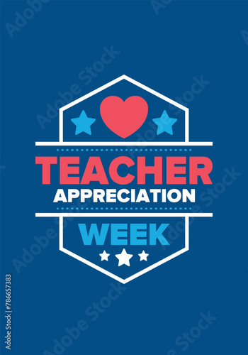 Teacher Appreciation Week in United States. Celebrated annual in May. In honour of teachers who hard work and teach our children. School and education. Student learning concept. Vector illustration