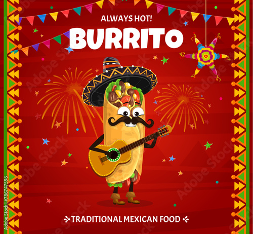 Mexican burrito character. Vector Mexican food restaurant promo banner with funny cartoon tex mex appetizing mariachi musician with guitar, pinata and fireworks celebrate traditional holiday of Mexico
