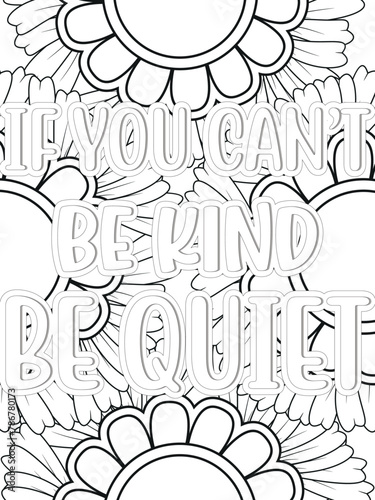  Kindness quotes Flower Coloring Page Beautiful black and white illustration for adult coloring book