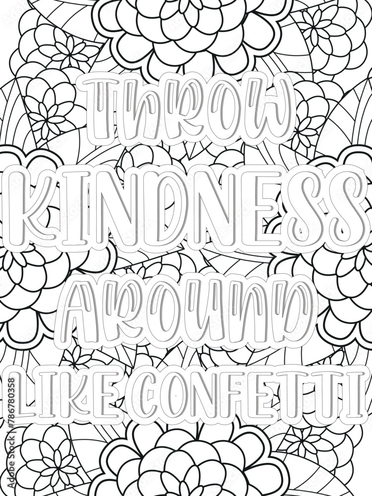  Kindness quotes Flower Coloring Page Beautiful black and white illustration for adult coloring book