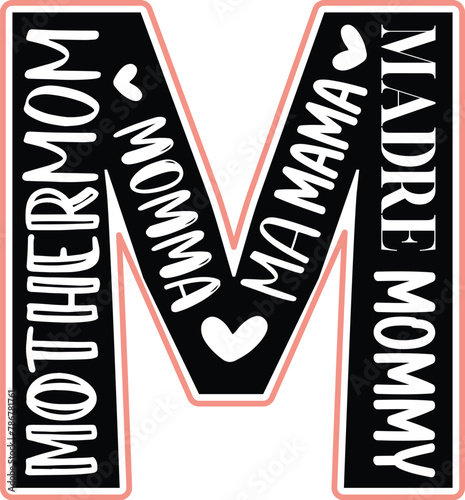 mother mom momma ma mama madre mommy mother's day svg design