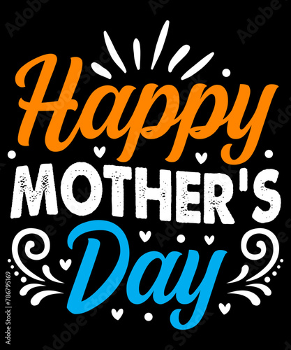 Happy mother   s day SVG Design  Mother s Day T-Shir design   SVG Design  Vector Design  Mother s Day design