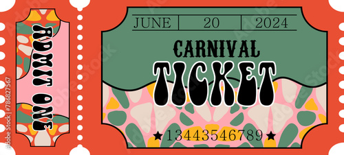 Carnival ticket template in retro style. Groovy brutalism vibes.