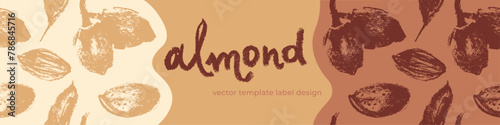 Almond label template with almonds seamless pattern. Hand-drawn illustrations of nuts for web banner, oil packaging or marzipan paste label design. Vector floral sketches background, almond ornament.