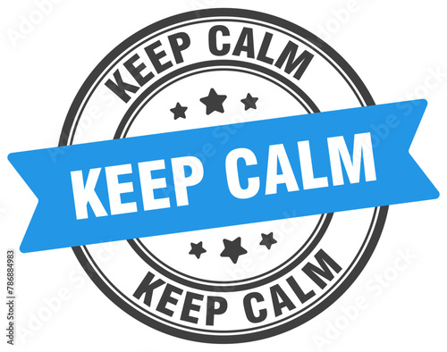 keep calm stamp. keep calm label on transparent background. round sign