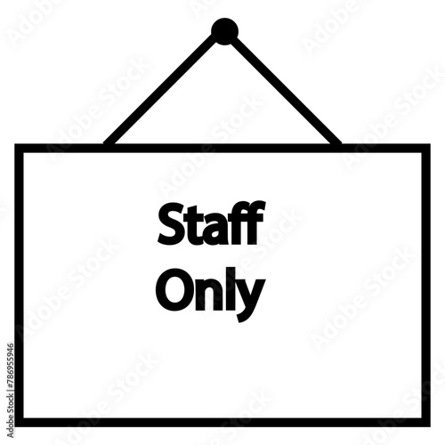 Staff Only Sign