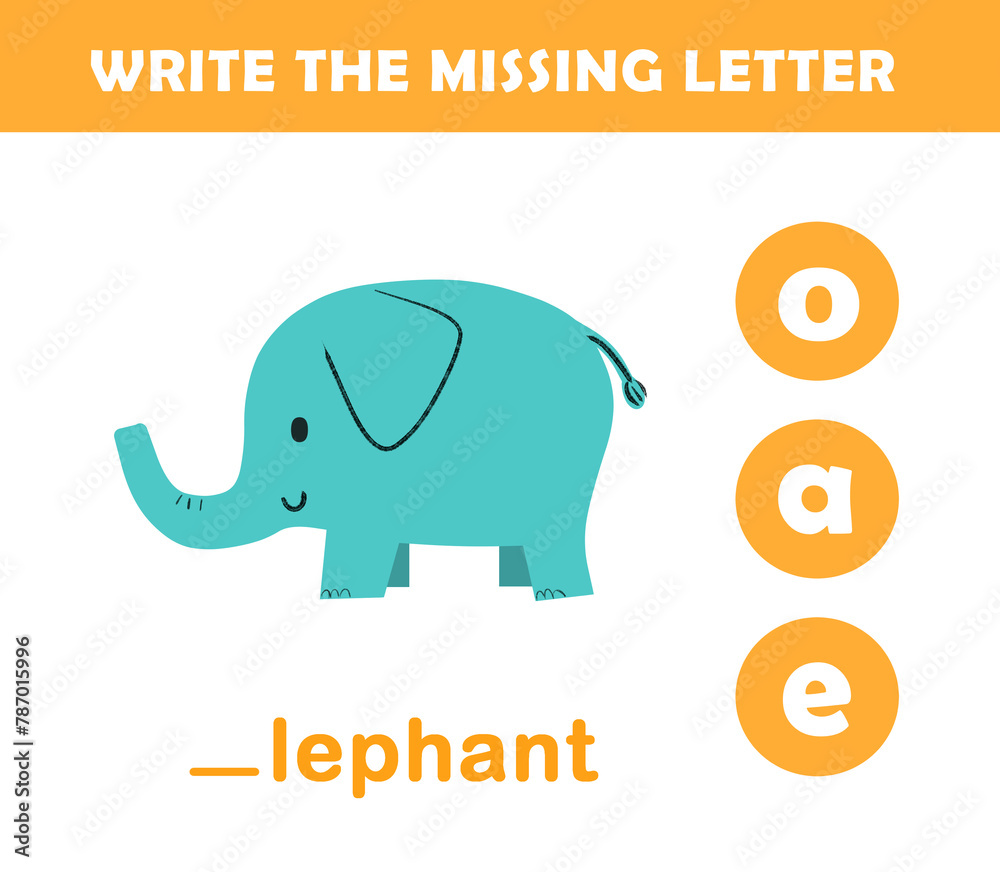 Obraz premium Write the missing letter. Worksheet for kids. Find missing letter worksheet for children.