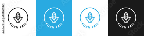 Corn free sticker, label or template set. Corn free icon sign. Diet concept. Healthy eating. Natural and organic foods.