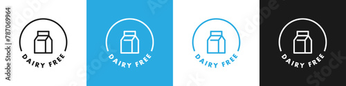 Dairy free sticker, label or template set. Dairy free icon sign. Diet concept. Healthy eating. Natural and organic foods.