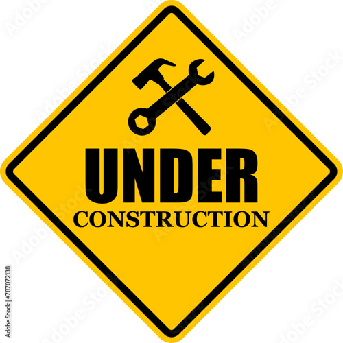 Sign under construction. Yellow diamond shaped warning road sign. Diamond road sign. Rhombus road sign. Construction sign.