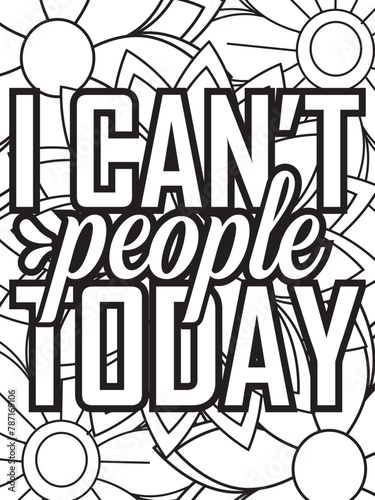 Sassy-Quotes Flower Coloring Page Beautiful black and white illustration for adult coloring book