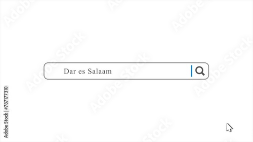 Dar es Salaam in Search Animation. Internet Browser Searching photo