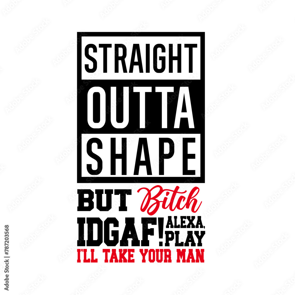 Straight outta shape Svg