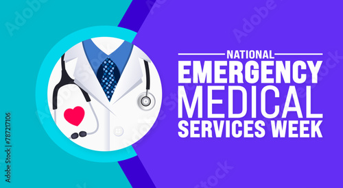 May is Emergency Medical Services week background template. Holiday concept. use to background, banner, placard, card, and poster design template with text inscription and standard color. vector