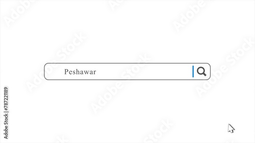 Peshawar in Search Animation. Internet Browser Searching photo