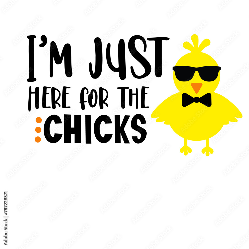 I’m Just Here for the Chicks Svg I’m Just Here for the Chicks Svg
