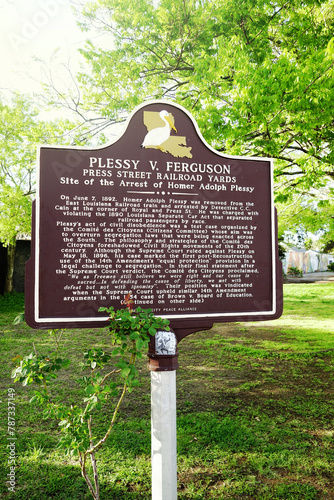 Sign commemorating site of Homer Plessy boarding a train that prompted the landmark Plessy v Ferguson court decision photo