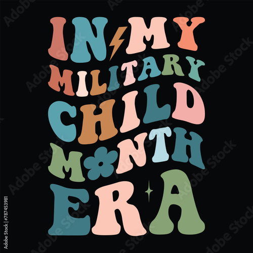 in my Military Child Month era
