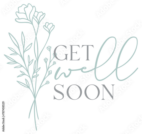 Get Well Soon | Wildflower Line Art Bouquet | Sympathy Phrase Vector Illustration