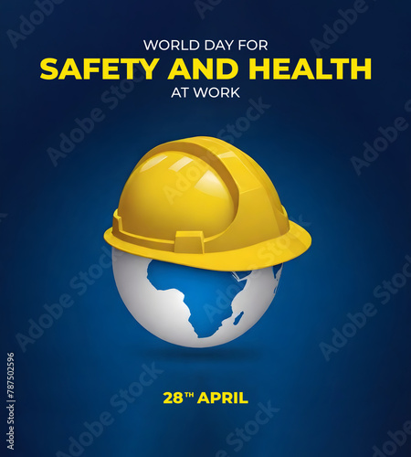 World Day For Safety And Health at Work 2024: 28 April Safety And Health Banner © Saqib