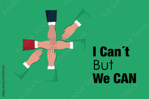 Team work, Team building, team collaboration for business idea, teamwork to solve problem, Hands together means unity and forming a group