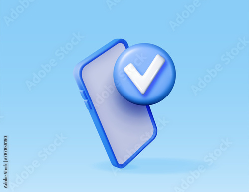 3D smartphone with blue check mark. Render checkmark on smart phone screen. Confirmation, right choice concept. Agreement, approval or trust symbol. Vector illustration