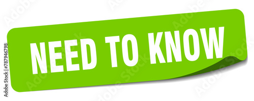 need to know sticker. need to know label