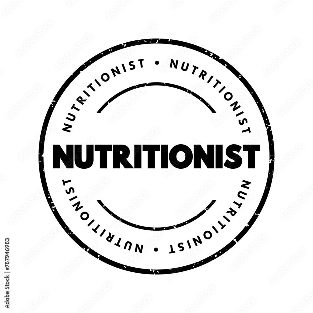 Nutritionist is a healthcare professional who specializes in the study of nutrition and its effects on health, text concept stamp Nutritionist is a healthcare professional who specializes in the study of nutrition and its effects on health, text concept stamp