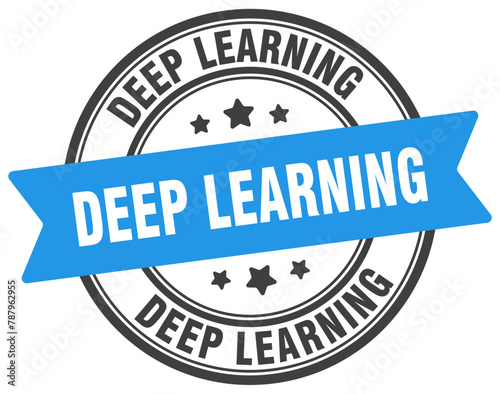 deep learning stamp. deep learning label on transparent background. round sign