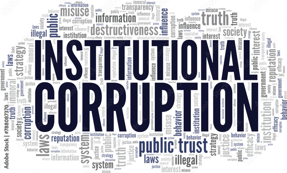Institutional Corruption word cloud conceptual design isolated on white background.