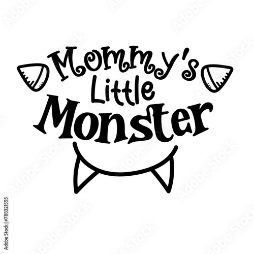 Mommy's Little Monster Svg