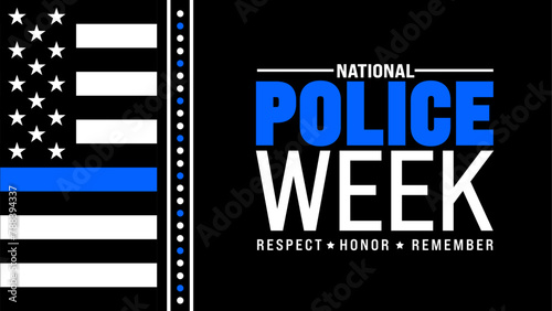 May is National Police Week background template. Holiday concept. use to background, banner, placard, card, and poster design template with text inscription and standard color. vector illustration.
