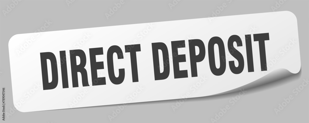 direct deposit sticker. direct deposit label direct deposit sticker. direct deposit label