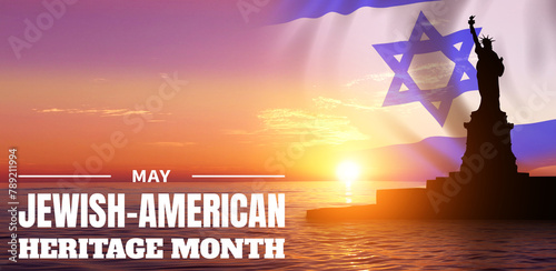 May is Jewish American heritage month. Flag of Israel and Statue of Liberty on sky background. 3d illustration. photo