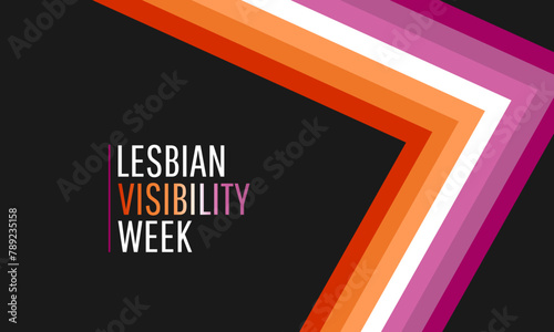 Lesbian Visibility Week with lesbian pride striped flag and sign