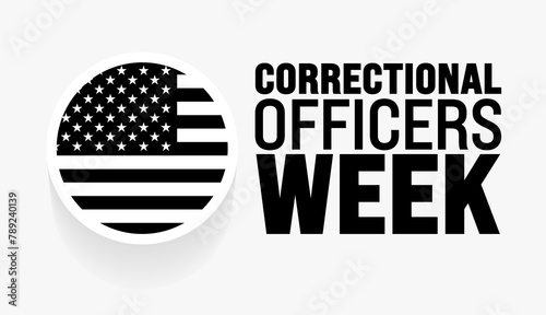 May is Correctional Officers Week background template. Holiday concept. use to background, banner, placard, card, and poster design template with text inscription and standard color. vector