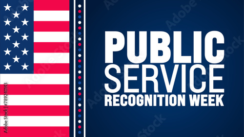 May is Public Service Recognition Week background template. Holiday concept. use to background, banner, placard, card, and poster design template with text inscription and standard color. vector