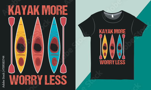 Vintage Kayaking Typography Tee Shirt Graphic, Kayaking Shirt, Kayaking Adventure Shirt Vector.